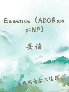 Essence (ABO&NP)